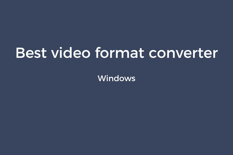 Best video format converter