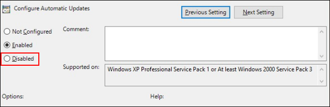 Choose “Disabled” for “Configure Automatic Updates”