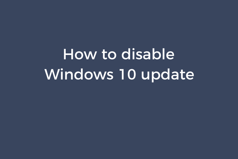 Disable Windows 10 update