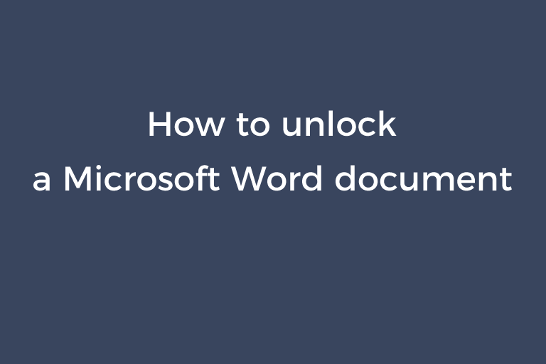 How to unlock a Microsoft Word document