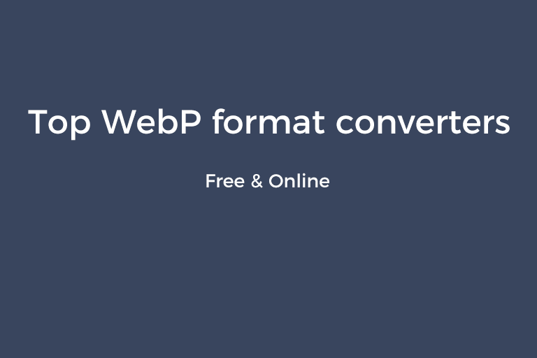 Top online WebP to PNG or JPG converters