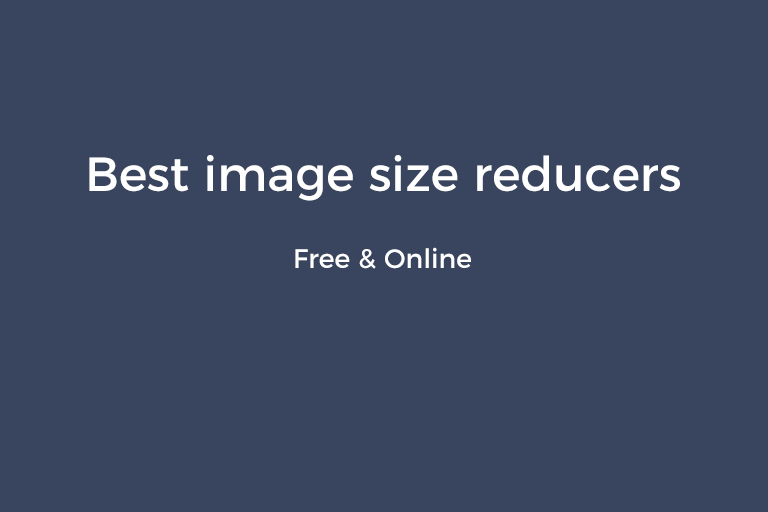 Best online image size reducers